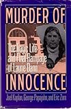 Murder Of Innocence: The Tragic Life And Final Rampage Of Laurie Dann