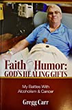 Faith & Humor: God's Healing Gifts
