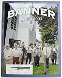 The Banner, Volume 138 Number 7, July 2003