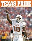 Texas Pride: Longhorn Glory Shines Through An Unforgettable Championship Season