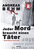Hamburg - Deine Morde. Jeder Mord Braucht Einen Täter: Harald Hansens Letzter Fall (German Edition)