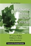 Making Sense Of Your World: A Biblical Worldview