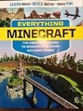 Everything Minecraft: The Unofficial Guide To Minecraft & Other Building Games